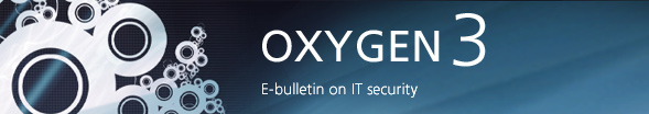OXYGEN 3, E-bulletin on IT security