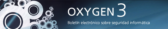 OXYGEN 3, Boletín electrónico sobre seguridad informática