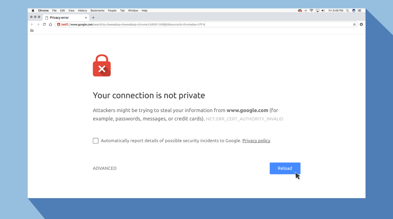 window that shows your connection is not private