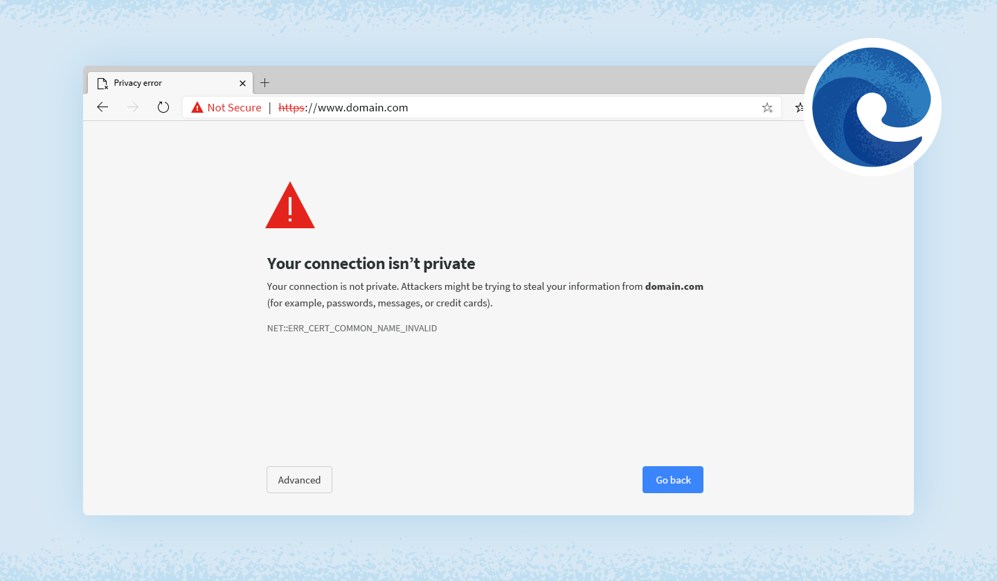 Screenshot of what "your connection is not private" error looks like in Microsoft Edge.